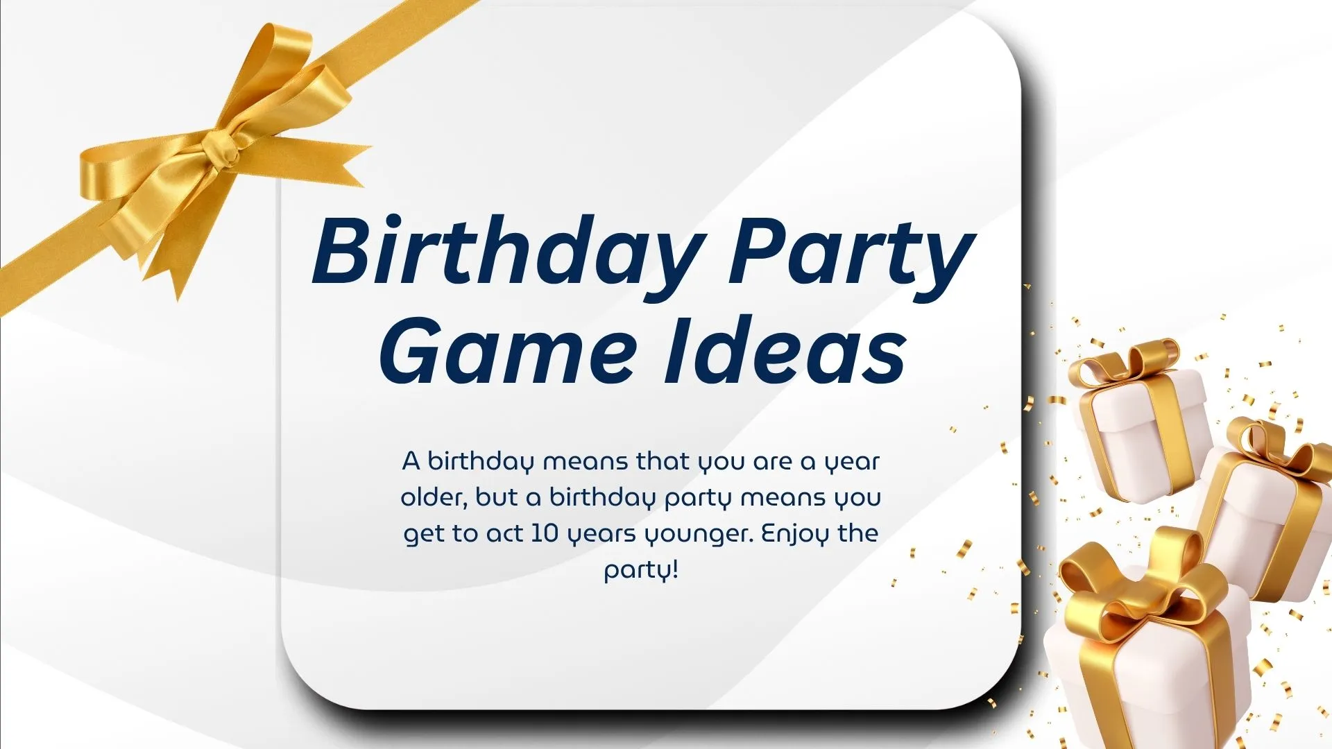 Birthday Party Game Ideas