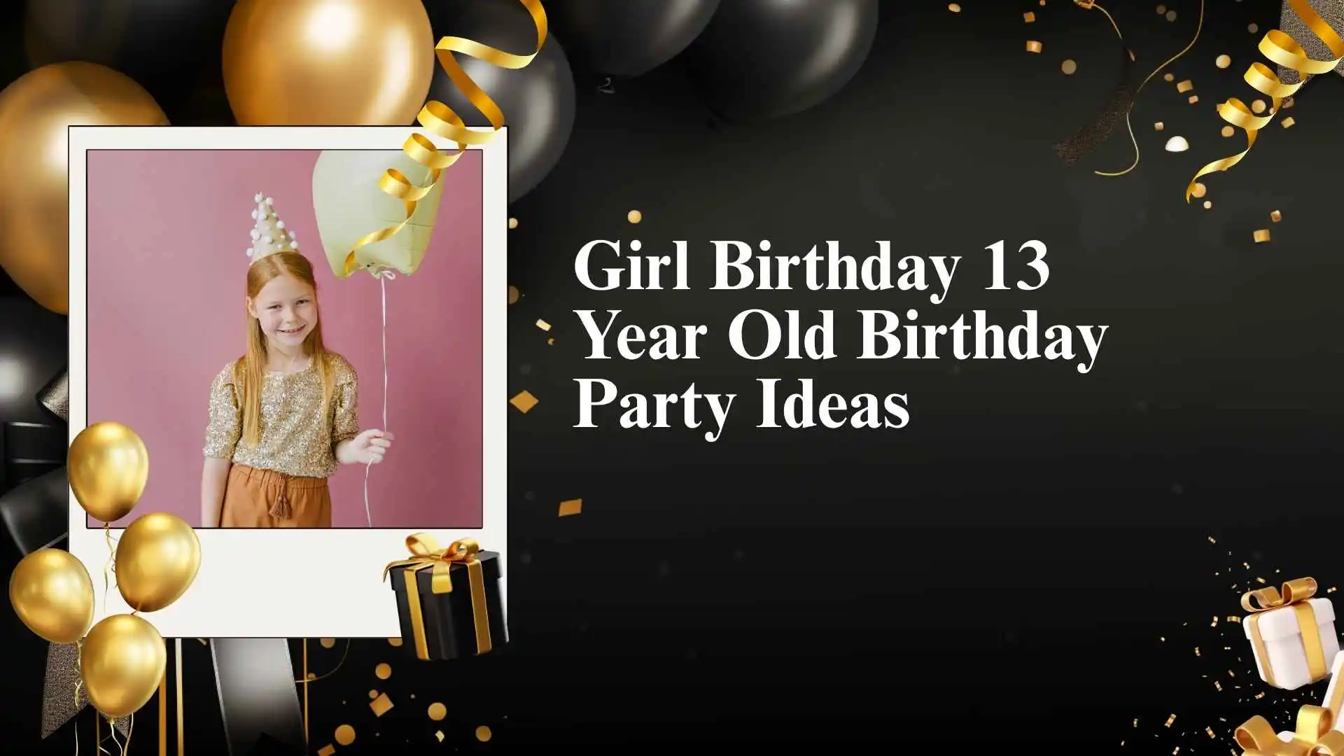 Girl Birthday 13 Year Old Birthday Party Ideas